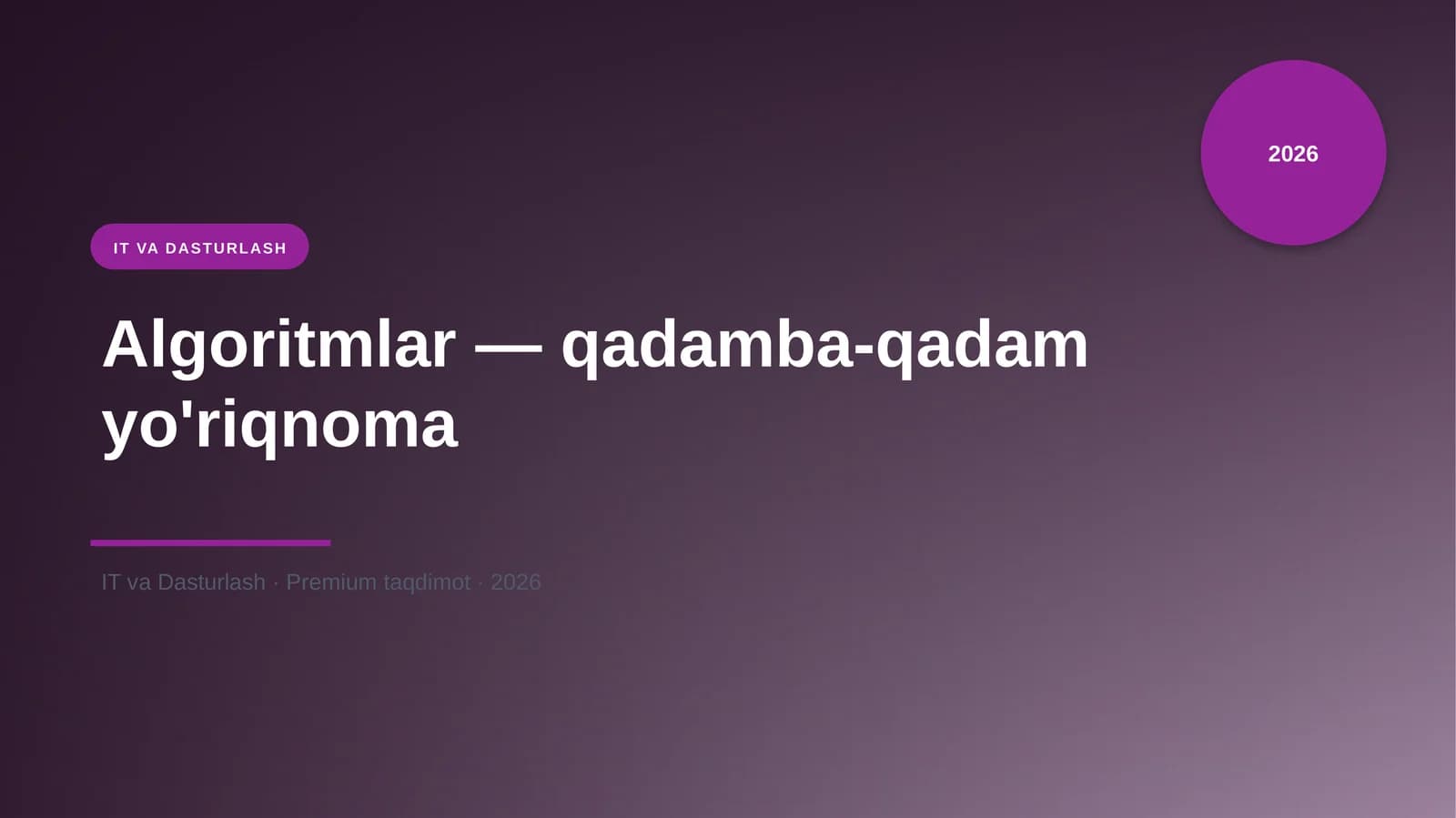 Algoritmlar — qadamba-qadam yo'riqnoma