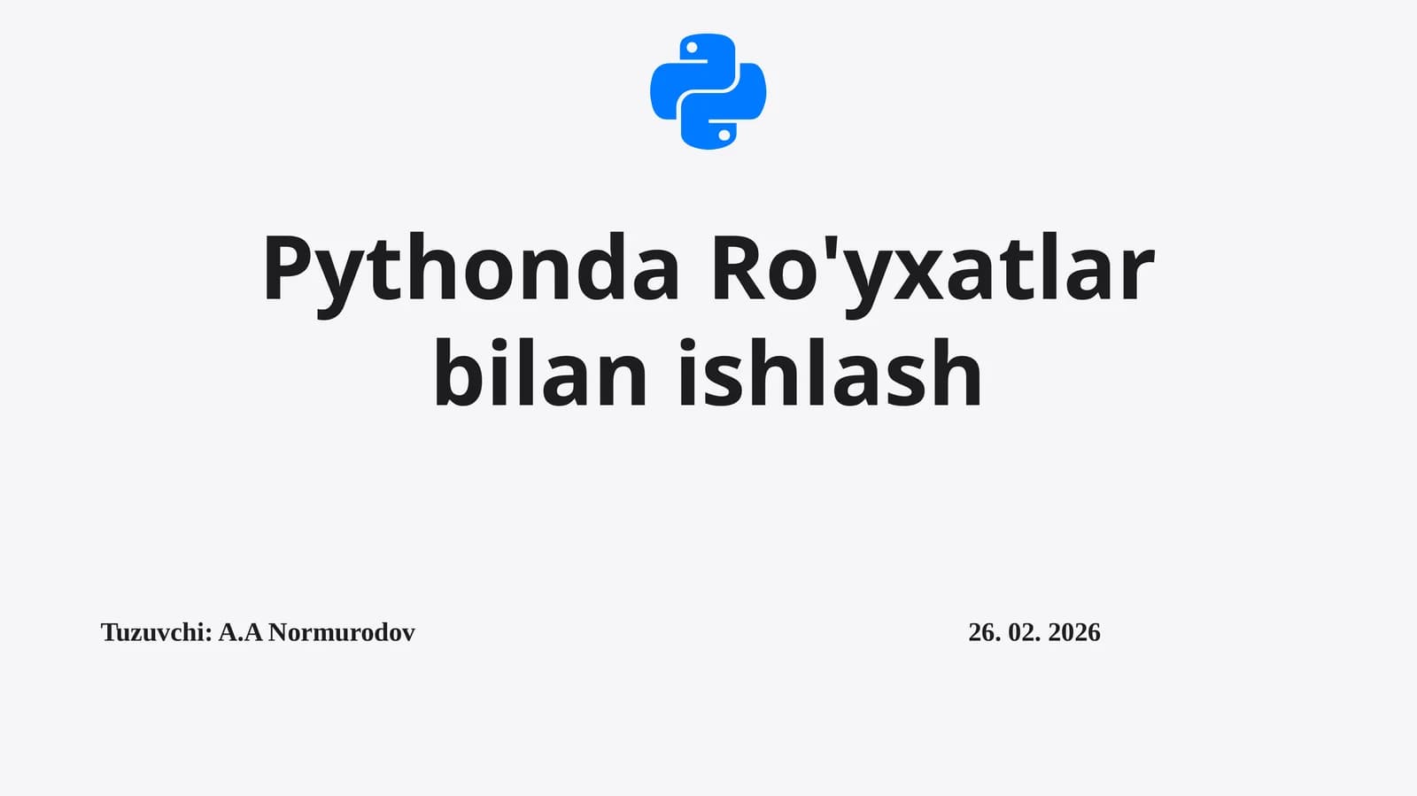 Pythonda Ro'yxatlar bilan ishlash