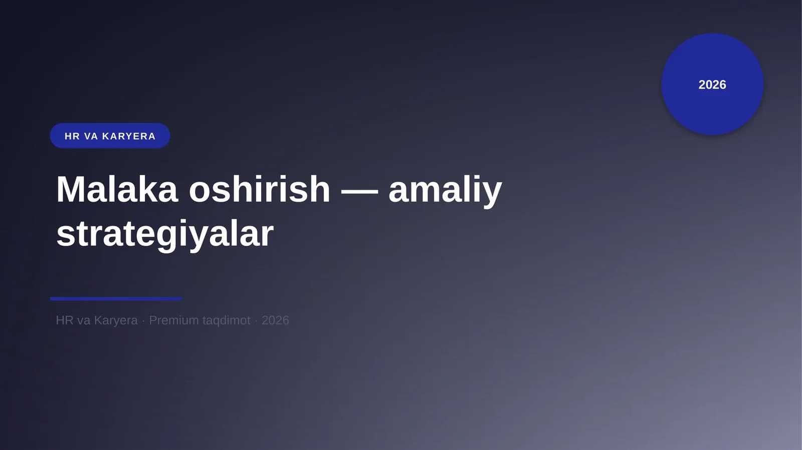 Malaka oshirish — amaliy strategiyalar