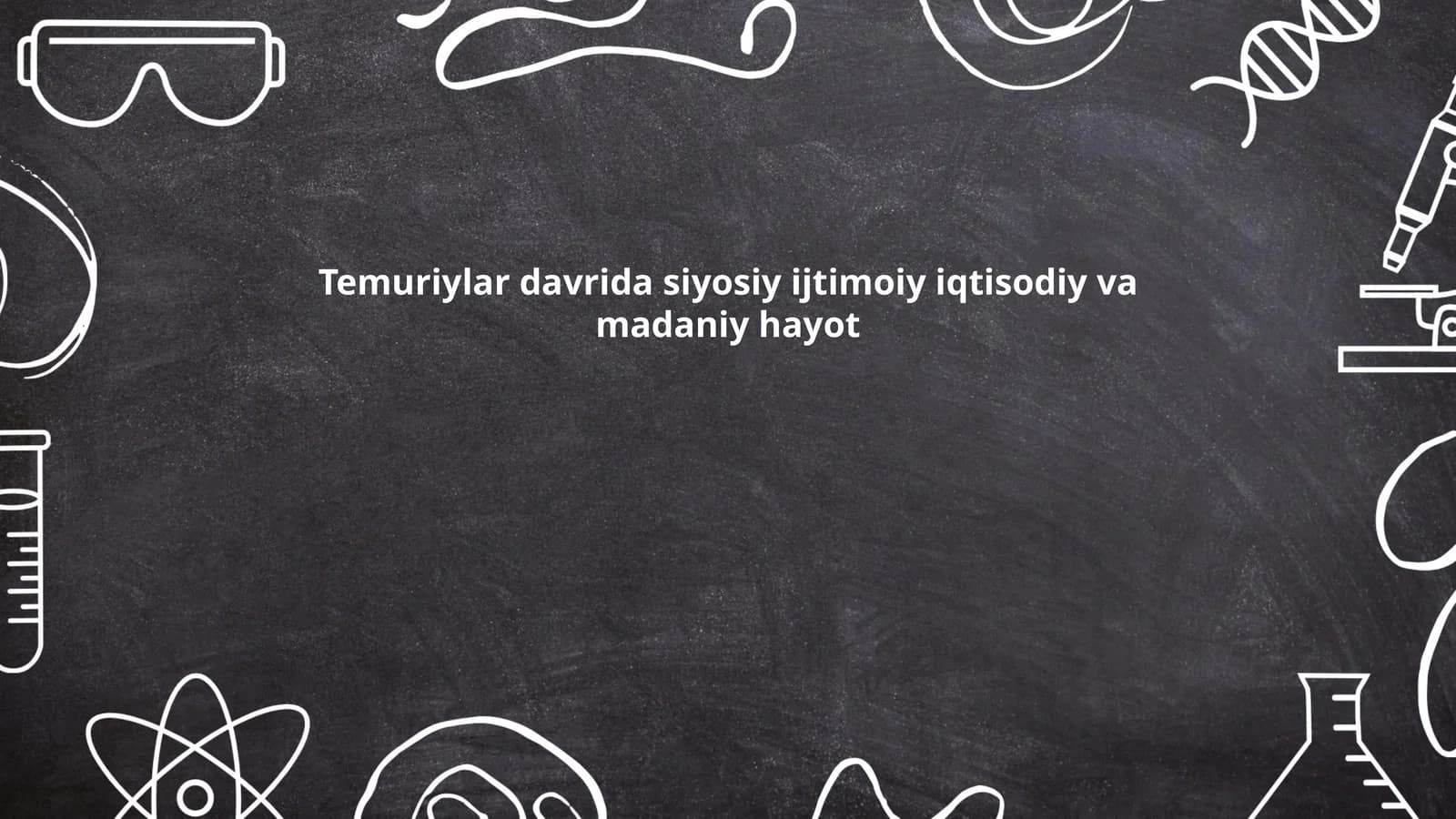 Temiriylar davrida siyosiy ijtimoiy iqtisodiy va madaniy hayot