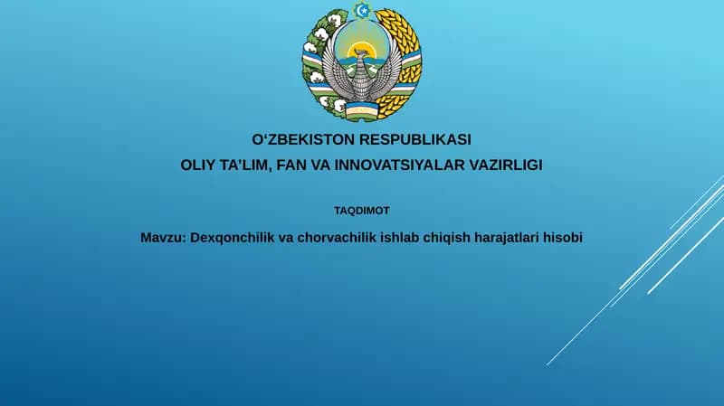 Dexqonchilik va chorvachilik ishlabchilik xarajatlari hisobi