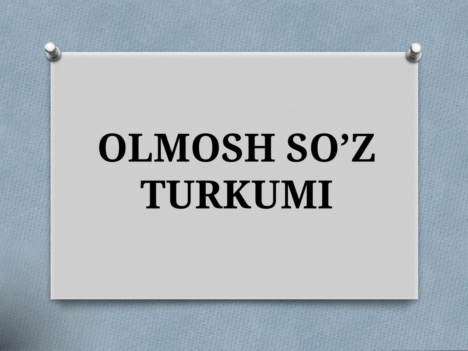 OLMOSH SO’Z TURKUMI