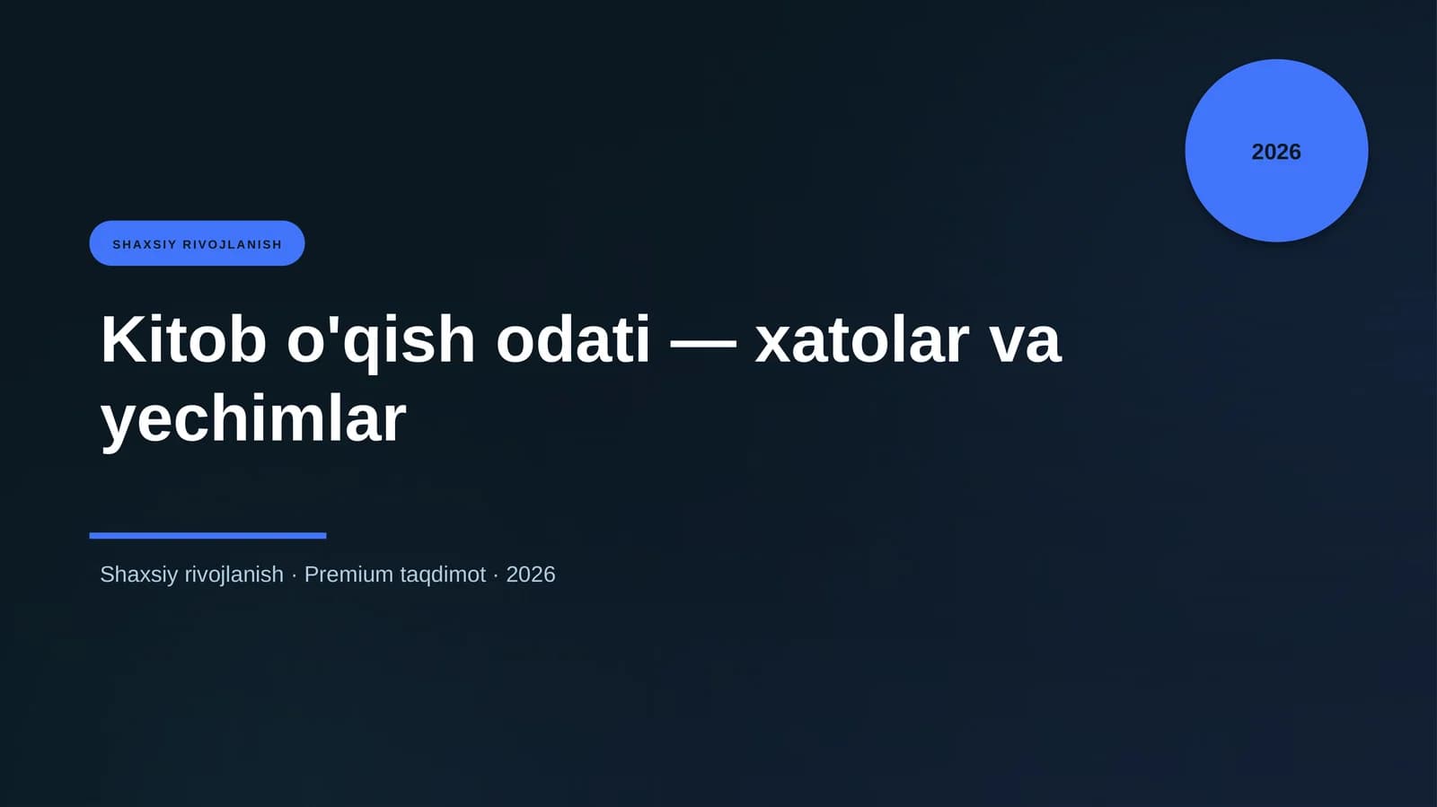 Kitob o'qish odati — xatolar va yechimlar