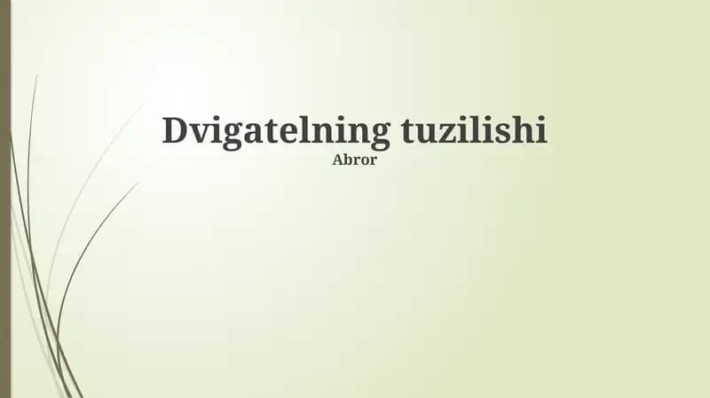 Dvigatelning tuzilishi