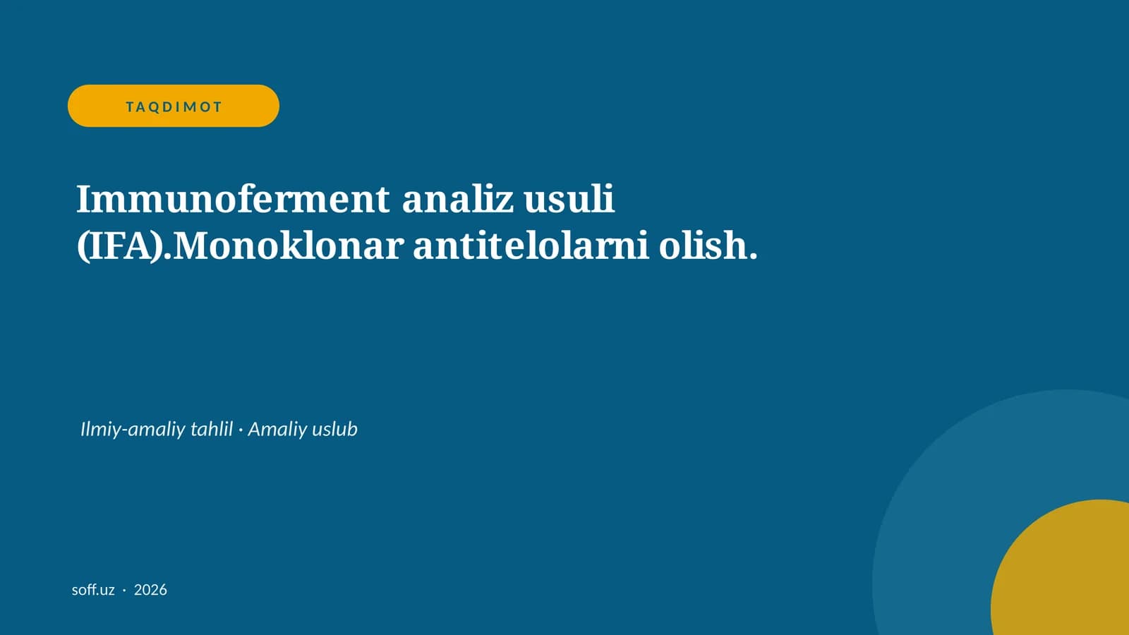 Immunoferment analiz usuli (IFA).Monoklonar antitelolarni olish