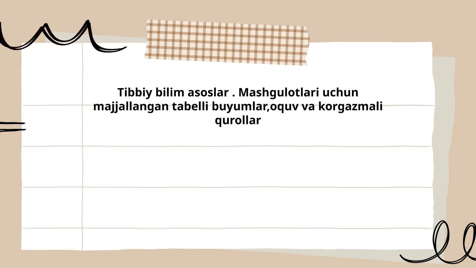Tibbiy bilim asoslar