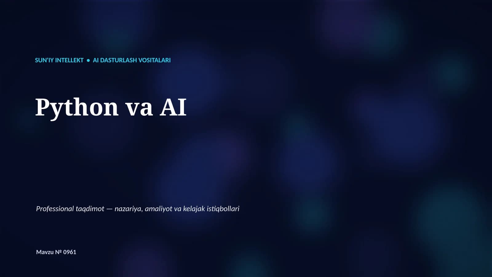 SUN'IY INTELLEKT • AI DASTURLASH VOSITALARI