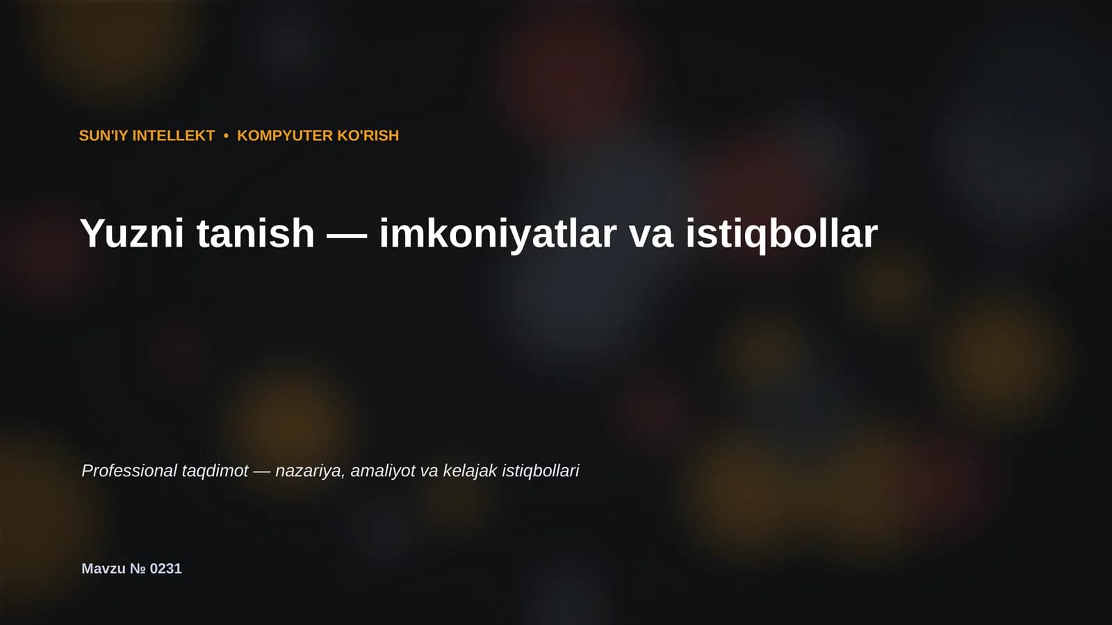 SUN'IY INTELLEKT • KOMPYUTER KO'RISH