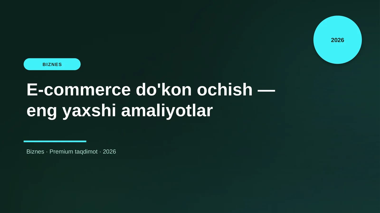 E-commerce do'kon ochish — eng yaxshi amaliyotlar