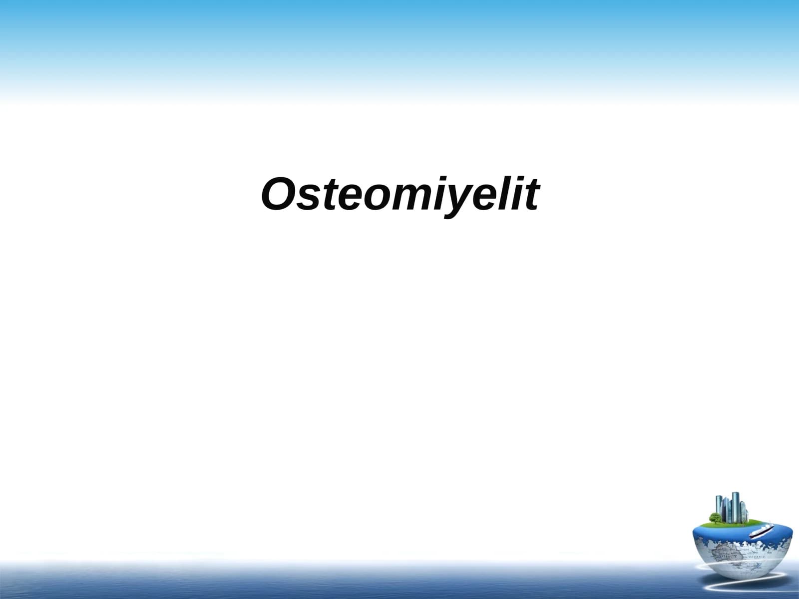 Osteomiyelit