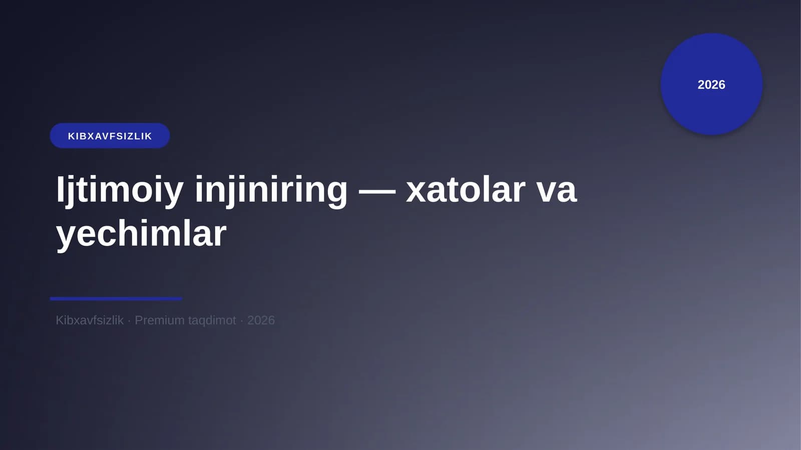 Ijtimoiy injiniring — xatolar va yechimlar