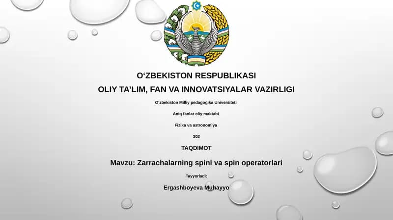 Zarrachalarning spini va spin operatorlari
