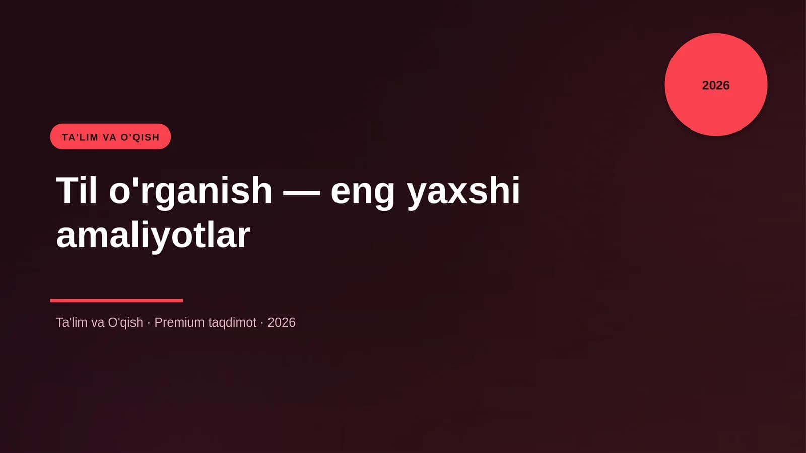 Til o'rganish — eng yaxshi amaliyotlar