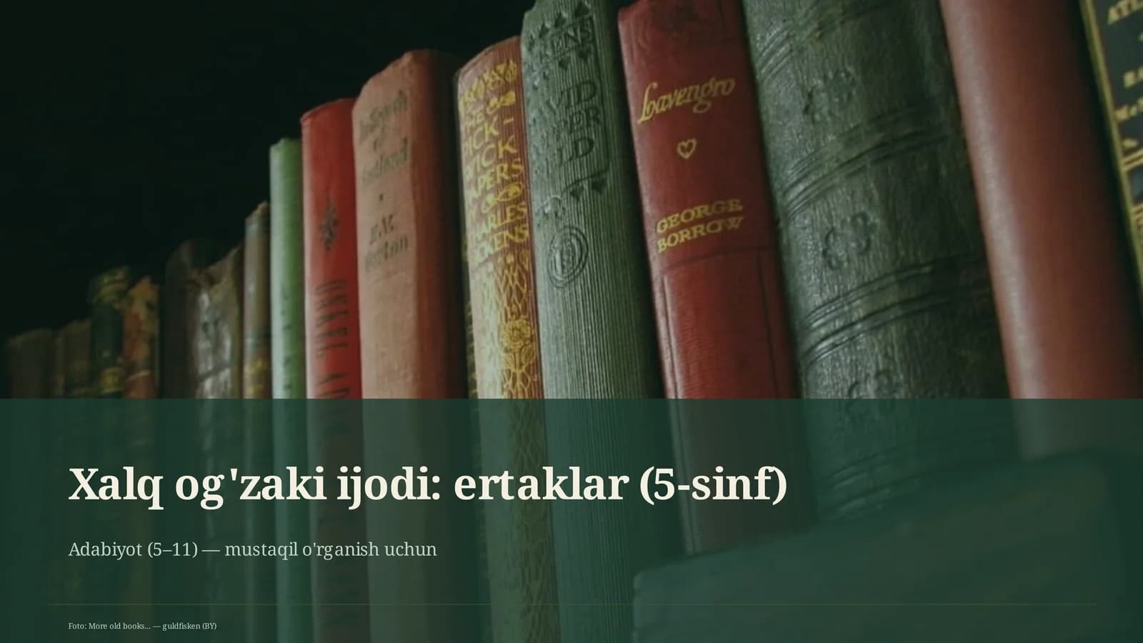 Xalq og'zaki ijodi: ertaklar (5-sinf)