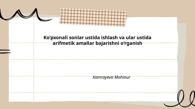 Ko‘pxonali sonlar ustida ishlash