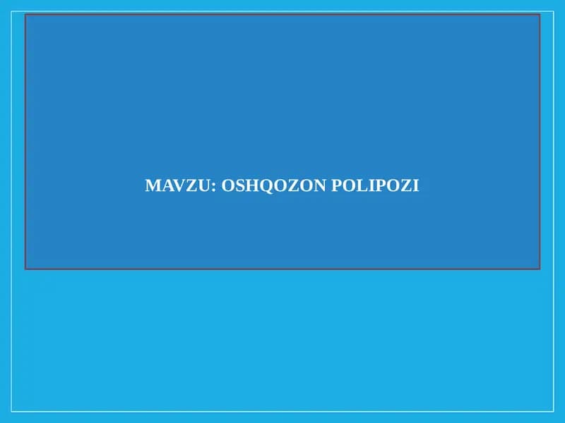 Oshqozon polipozi