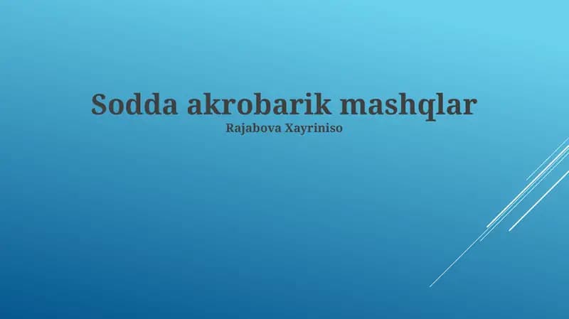 Qiyin akrobatik mashqlar