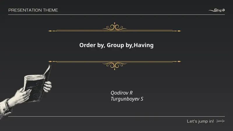 Order by, Group by,Having