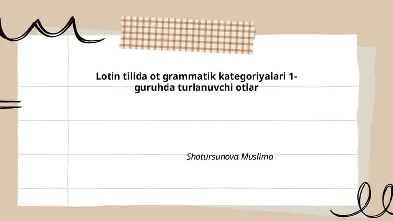 Lotin tilida ot grammatik kategoriyalari 1-guruhda turlanuvchi otlar