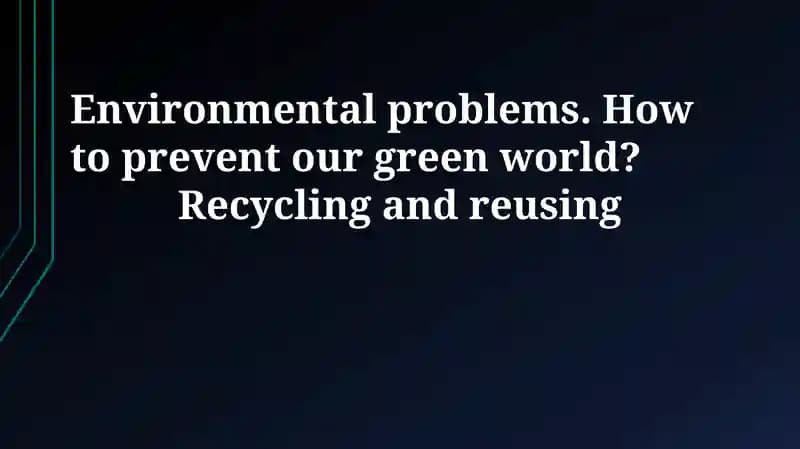 Understanding Environmental Problems and Their Impacts