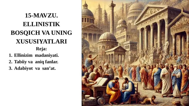ELLINISTIK BOSQICH VA UNINGXUSUSIYATLARI