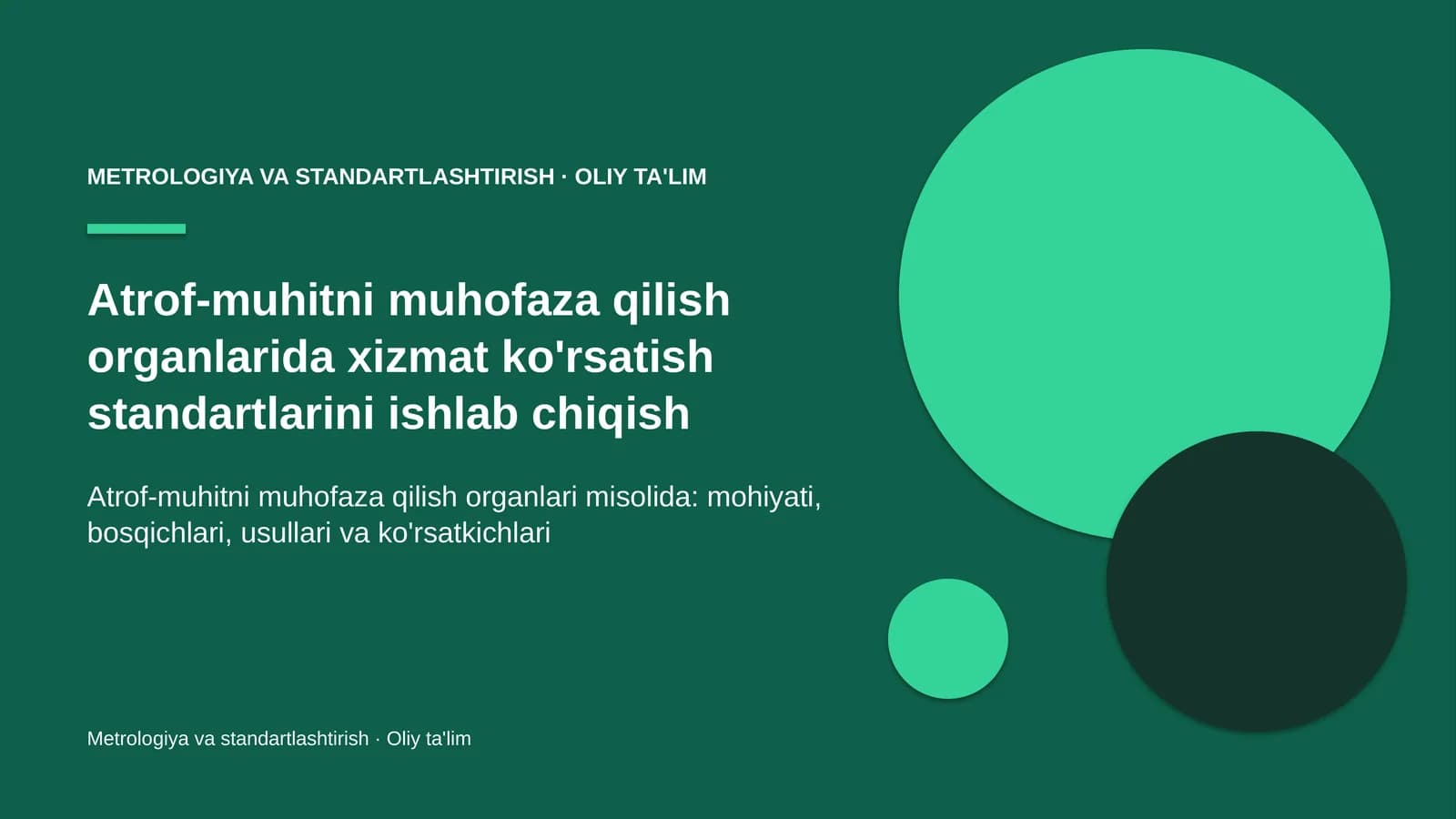 atrof muhitni muhofaza qilish organlarida xizmat ko'rsatish standartlarini ishlab chiqish 8216