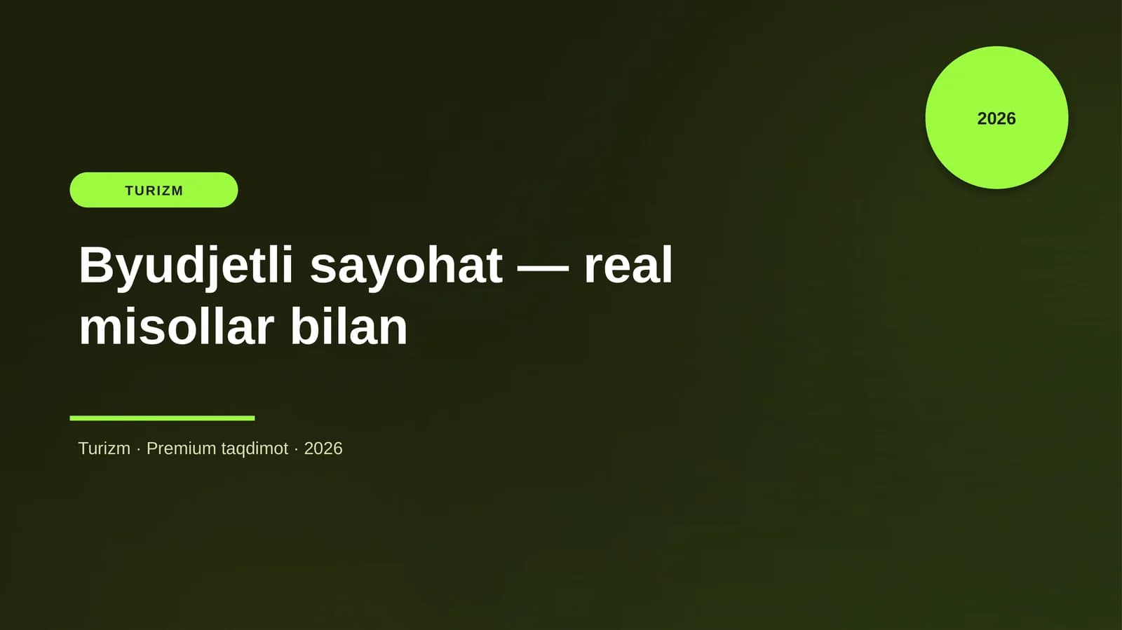 Byudjetli sayohat — real misollar bilan