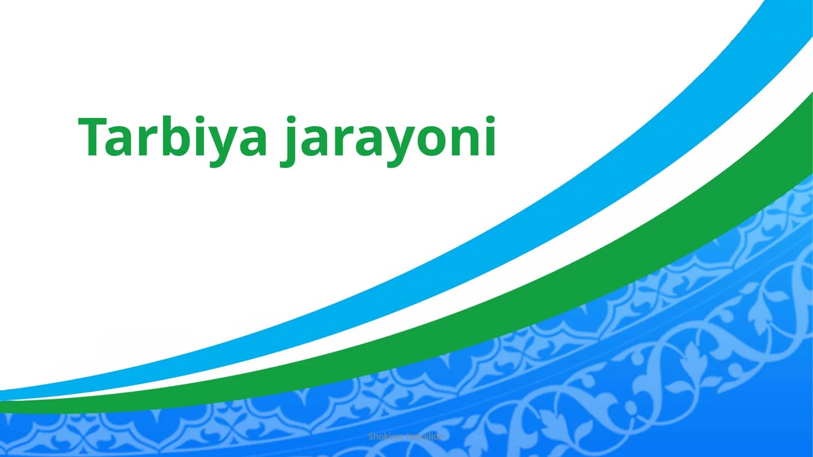 Tarbiya jarayoni