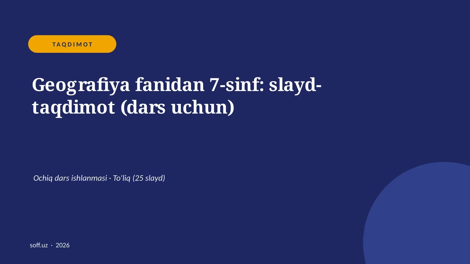 Geografiya fanidan 7-sinf: slayd-taqdimot (dars uchun)