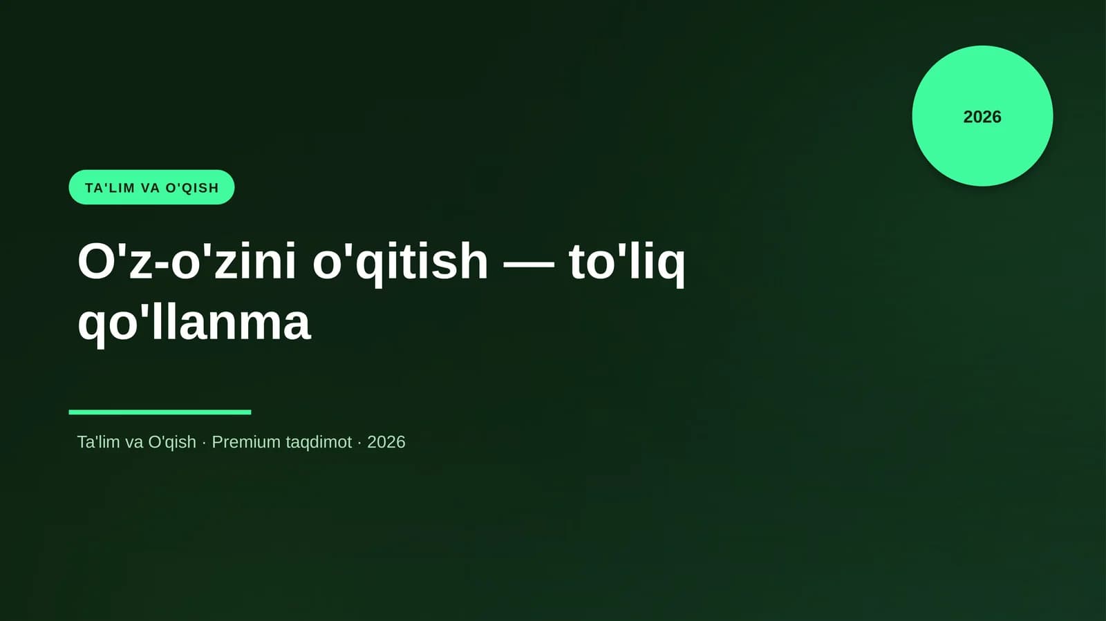 O'z-o'zini o'qitish — to'liq qo'llanma