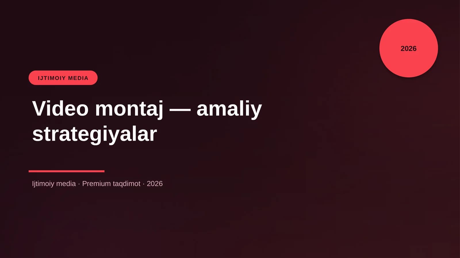 Video montaj — amaliy strategiyalar