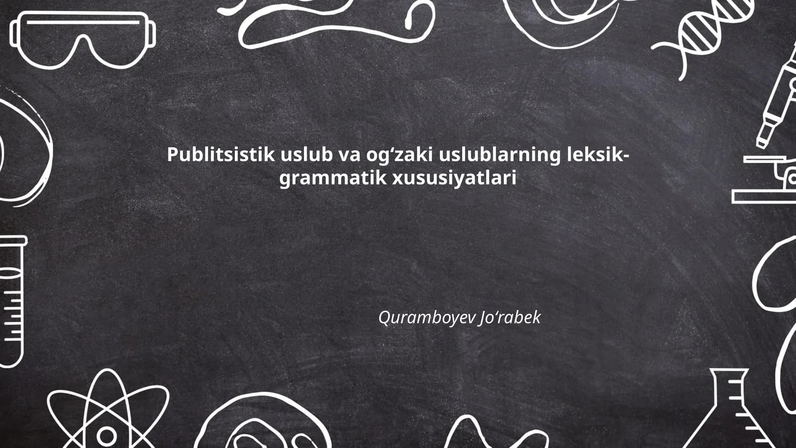 Publitsistik uslub va ogʻzaki uslublarning leksik-grammatik xususiyatlari