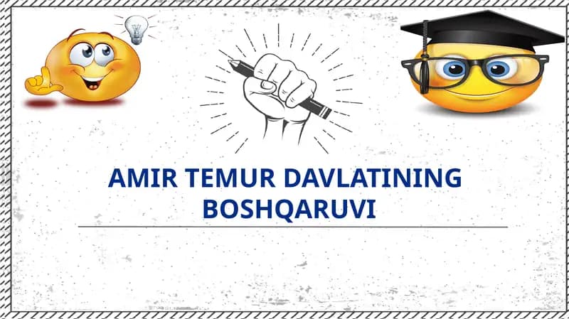 AMIR TEMUR DAVLATINING  BOSHQARUVI