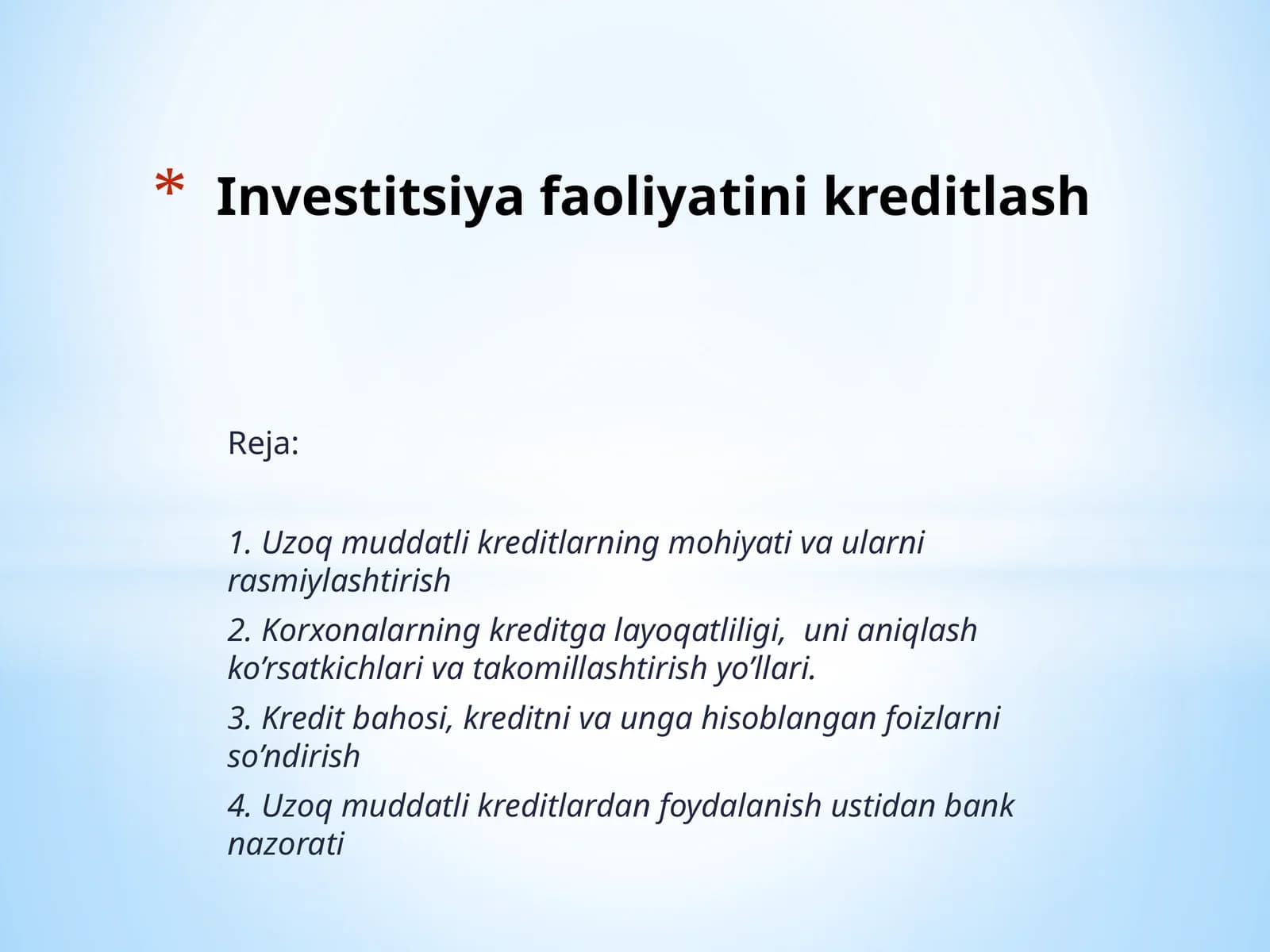 Investitsiya faoliyatini kreditlash