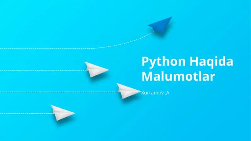 Python Haqida Malumotlar
