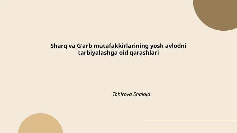 Sharq va G'arb mutafakkirlarining yosh avlodni tarbiyalashga oid qarashlari
