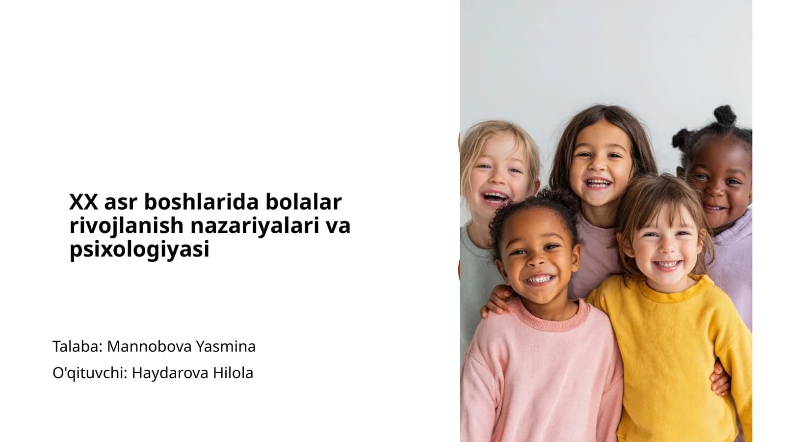 XX asr boshlarida bolalar rivojlanish nazariyalari va psixologiyasi