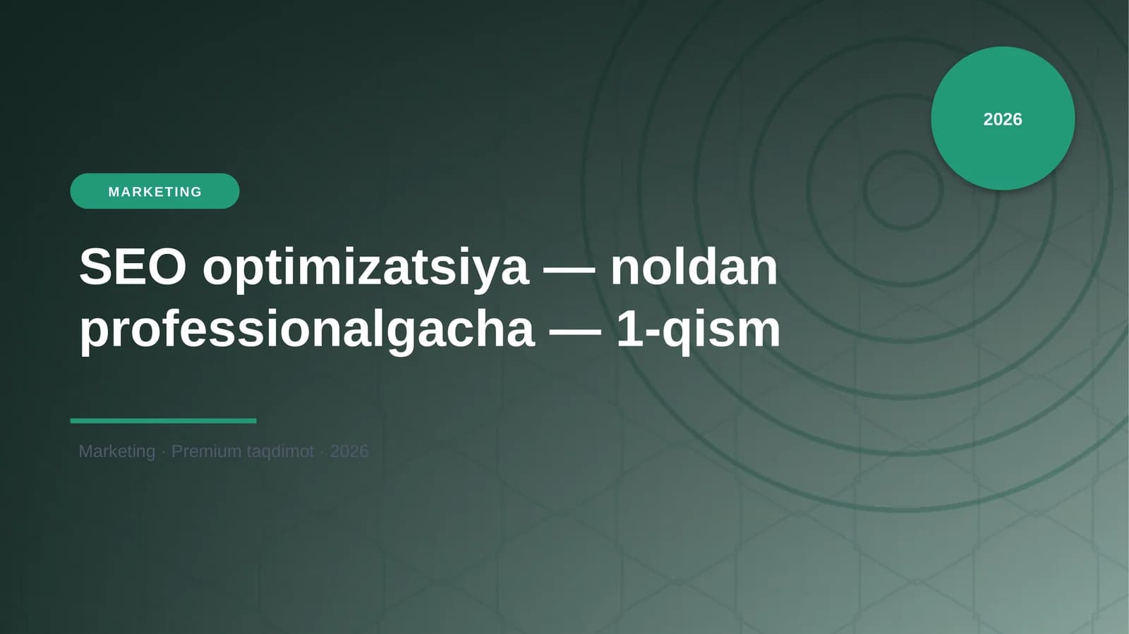 SEO optimizatsiya — noldan professionalgacha — 1-qism