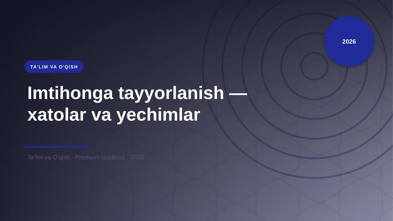 Imtihonga tayyorlanish — xatolar va yechimlar