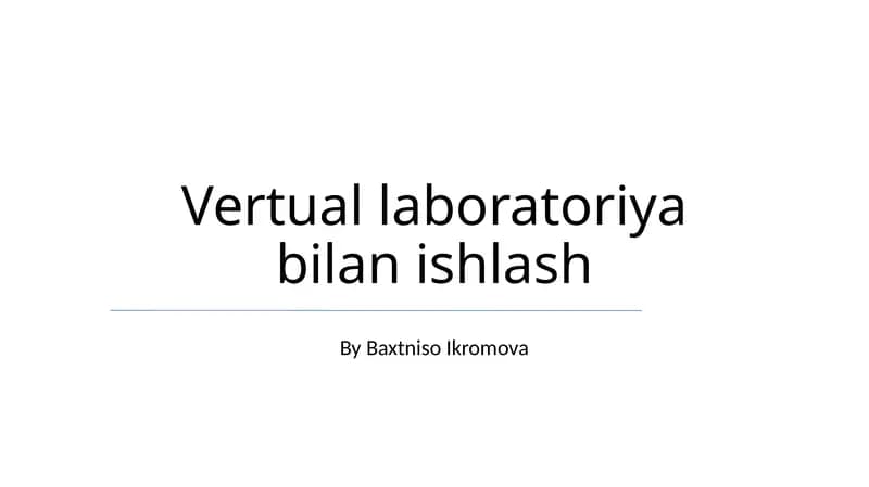 Vertual laboratoriya bilan ishlash