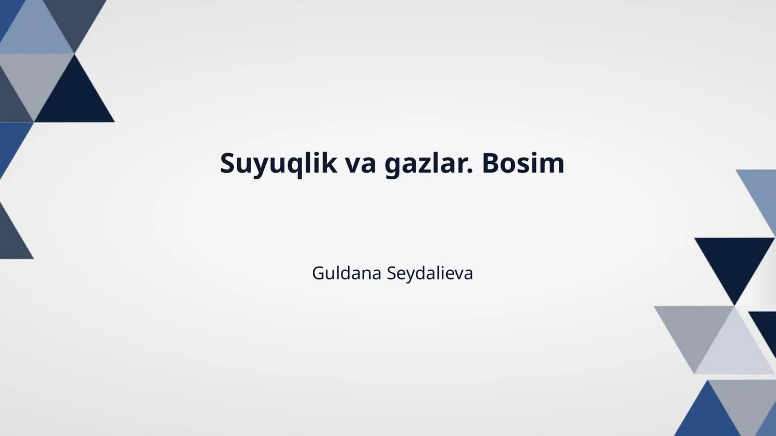 Suyuqlik va gazlar. Bosim