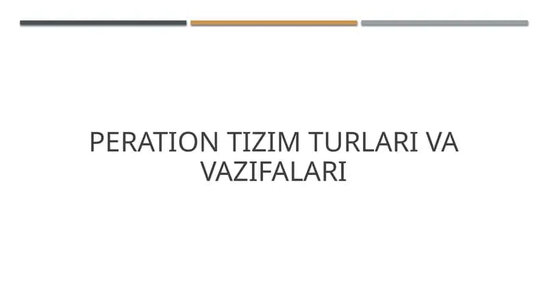 peration tizim turlari va vazifalari