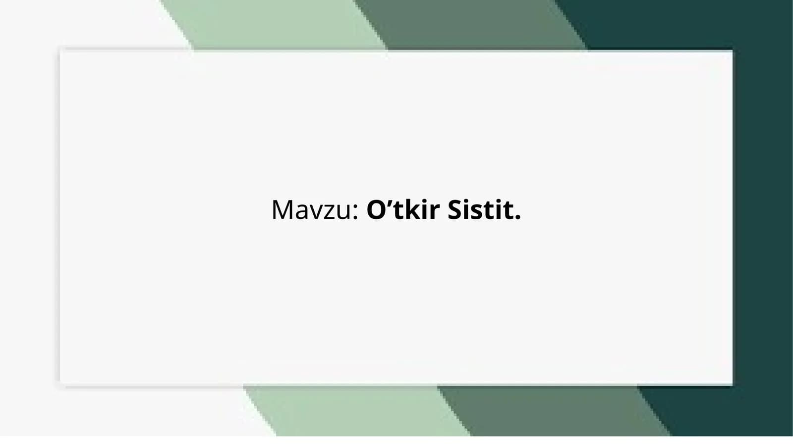 O’tkirSistit