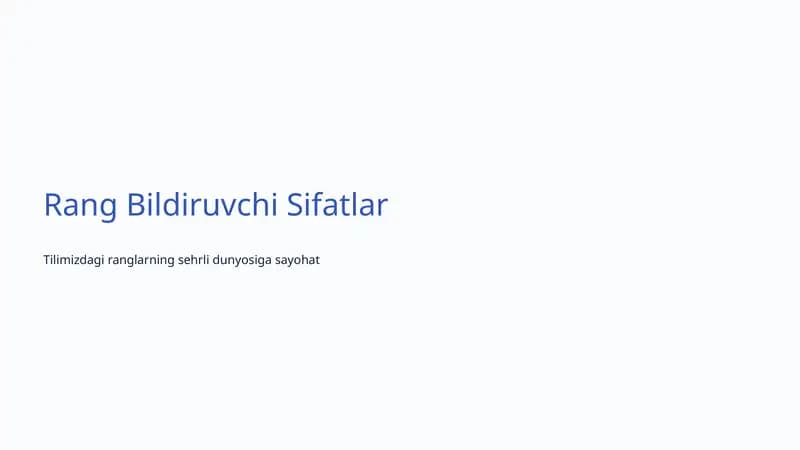 Rang Bildiruvchi Sifatlar