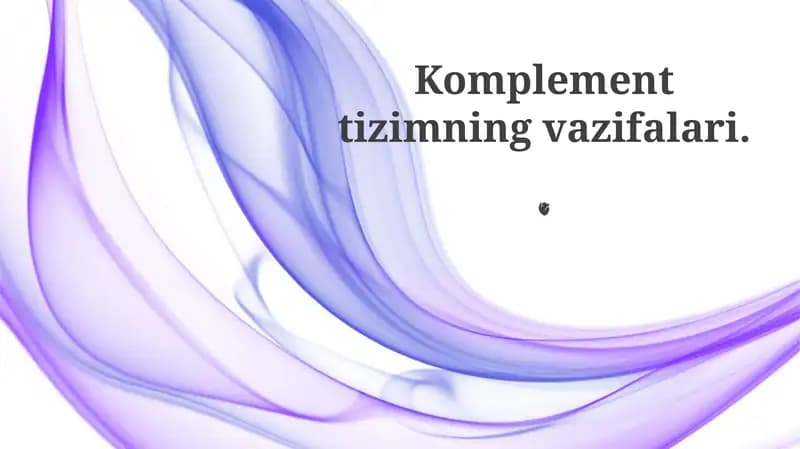 Komplement tizimning vazifalari