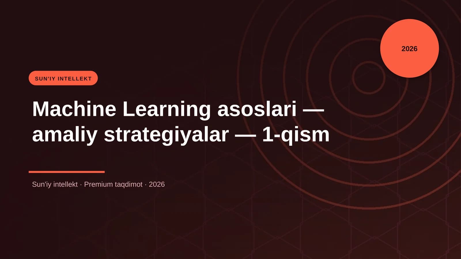 Machine Learning asoslari — amaliy strategiyalar — 1