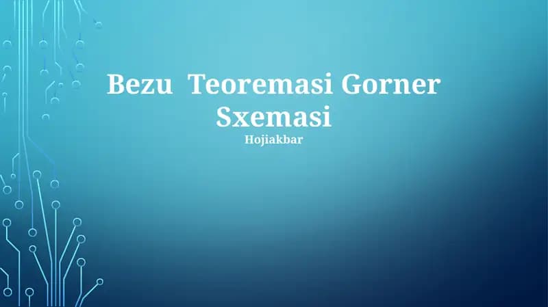 Bezu Teoremasi Gorner Sxemasi