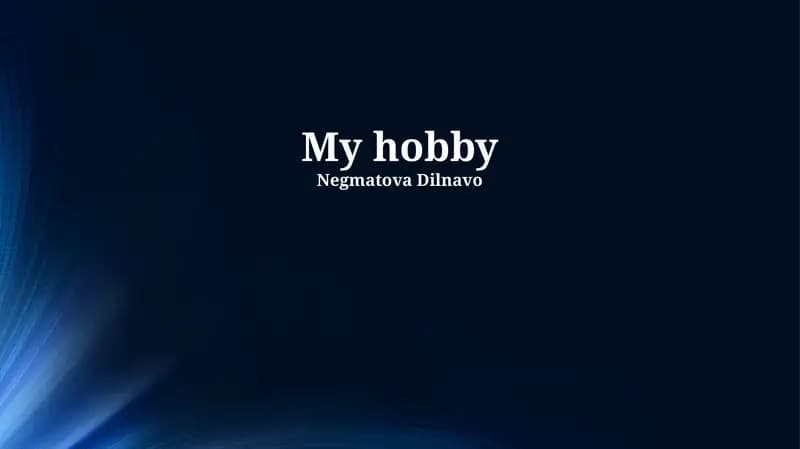 My hobby
