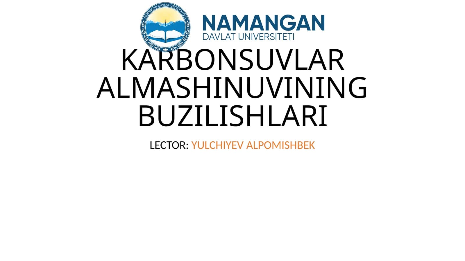 KARBONSUVLAR ALMASHINUVINING BUZILISHLARI