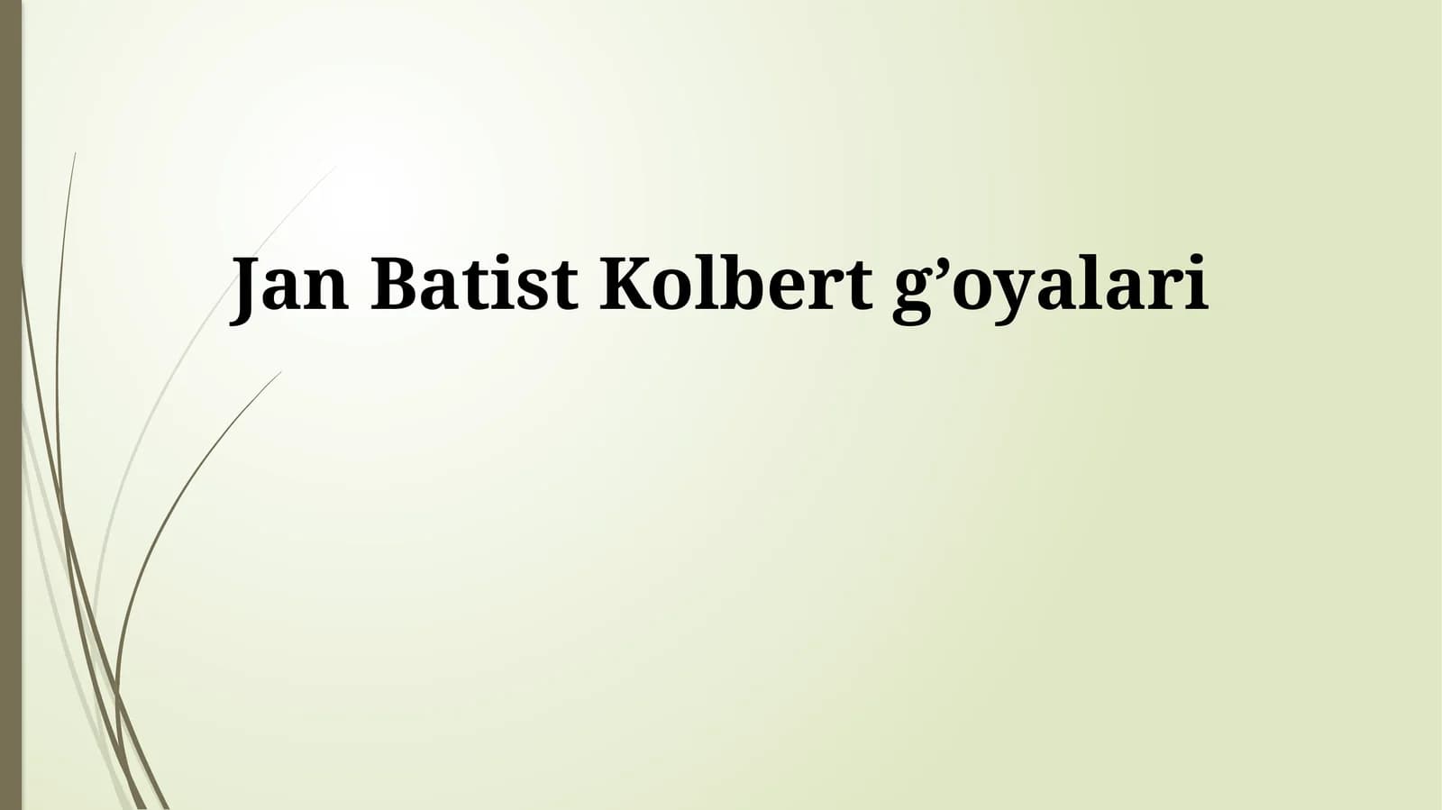 Jan Batist Kolbert g’oyalari